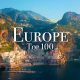 100 de locuri de vizitat in Europa